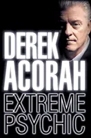 Derek Acorah: Psihicul extrem - Derek Acorah: Extreme Psychic