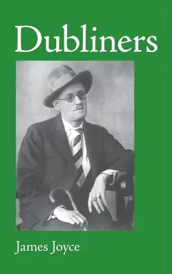 Dubliners, ediție în format mare - Dubliners, Large-Print Edition