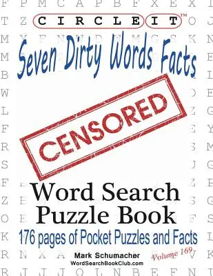 Circle It, Seven Dirty Words fapte, Căutare în cuvinte, Carte puzzle - Circle It, Seven Dirty Words Facts, Word Search, Puzzle Book