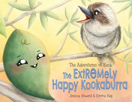 Aventurile lui Euca: Kookaburra extrem de fericită - The Adventures of Euca: The Extremely Happy Kookaburra
