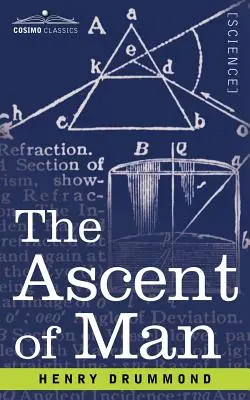 Ascensiunea omului (The Ascent of Man) - The Ascent of Man