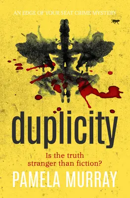 Duplicitate: O crimă misterioasă pe muchie de cuțit - Duplicity: An Edge of Your Seat Crime Mystery