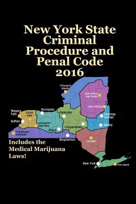Codul penal și de procedură penală al statului New York 2016 - New York State Criminal Procedure and Penal Code 2016
