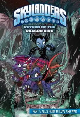 Întoarcerea regelui dragon partea 1: Totul e frumos în dragoste și război - Return of the Dragon King Part 1: All's Fairy in Love and War