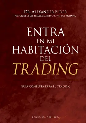 Intrați în obișnuința mea de tranzacționare - Entra En Mi Habitacin del Trading