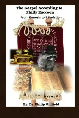Evanghelia după Philly Raccoon: De la Geneză la Apocalipsă - The Gospel According to Philly Raccoon: From Genesis to Revelation
