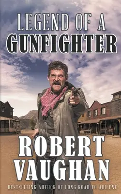 Legenda unui pistolar (Legend of a Gunfighter) - Legend of a Gunfighter