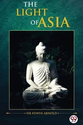 Lumina Asiei - The Light of Asia