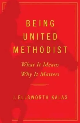 A fi metodist unit: Ce înseamnă, de ce contează - Being United Methodist: What It Means, Why It Matters