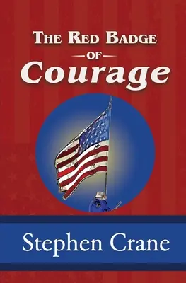 Insigna roșie a curajului (The Red Badge of Courage) - The Red Badge of Courage