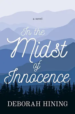 În mijlocul inocenței - In the Midst of Innocence