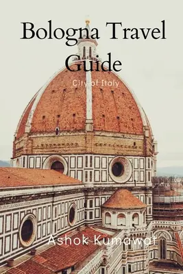 Ghid de călătorie Bologna - Bologna Travel Guide