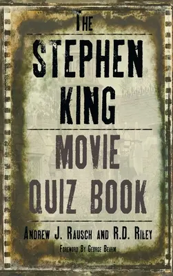 Cartea cu întrebări despre filmele lui Stephen King (hardback) - The Stephen King Movie Quiz Book (hardback)