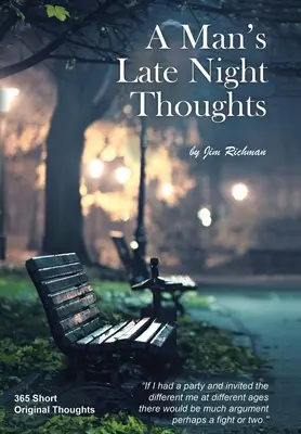 Gândurile nocturne ale unui bărbat - A Man's Late Night Thoughts