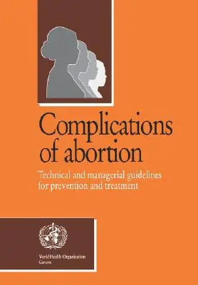 Complicații ale avortului - Complications of Abortion