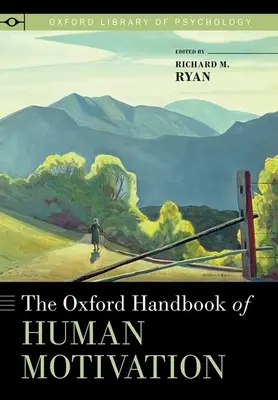 Manualul Oxford de motivație umană - Oxford Handbook of Human Motivation