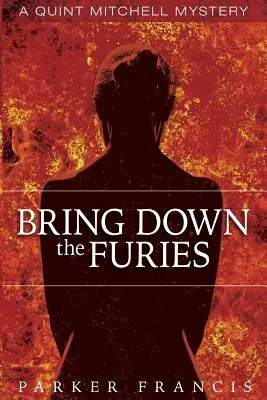 Doborâți furiile - Bring Down the Furies