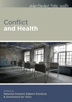 Conflict și sănătate - Conflict and Health