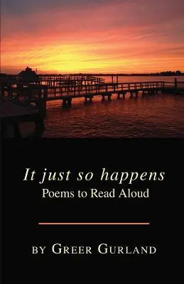 Pur și simplu se întâmplă Poezii de citit cu voce tare - It just so happens Poems to Read Aloud