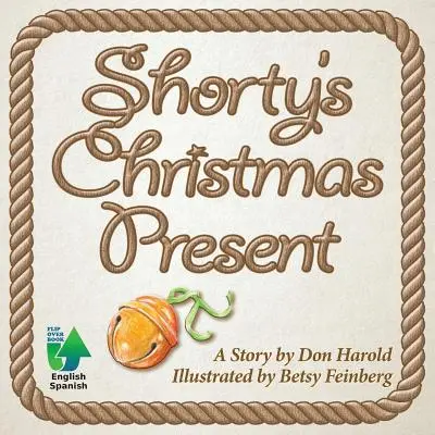 Cadoul de Crăciun al lui Shorty - Shorty's Christmas Present