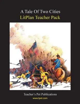 Pachet pentru profesori Litplan: O poveste cu două orașe - Litplan Teacher Pack: A Tale of Two Cities