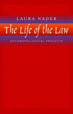 Viața legii: Proiecte antropologice - The Life of the Law: Anthropological Projects
