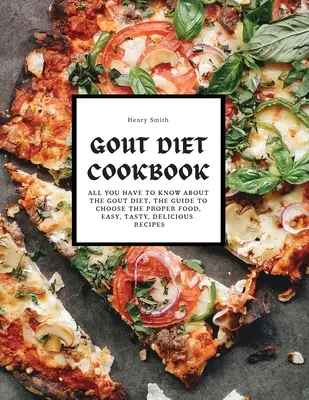 Carte de bucate pentru dieta împotriva gutei - Gout Diet Cookbook