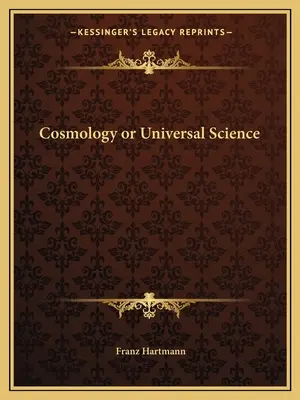 Cosmologia sau știința universală - Cosmology or Universal Science