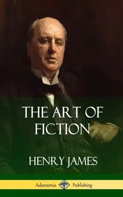 Arta ficțiunii (Hardcover) - The Art of Fiction (Hardcover)