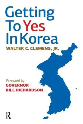 Să ajungem la „da” în Coreea - Getting to Yes in Korea