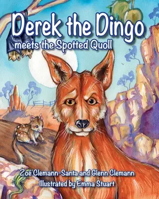 Derek Dingo întâlnește Quoll-ul pătat - Derek The Dingo Meets The Spotted Quoll