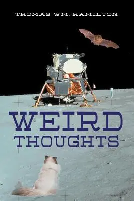 Gânduri ciudate - Weird Thoughts