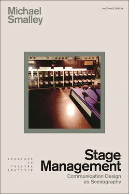 Managementul scenei: Designul comunicării ca scenografie - Stage Management: Communication Design as Scenography