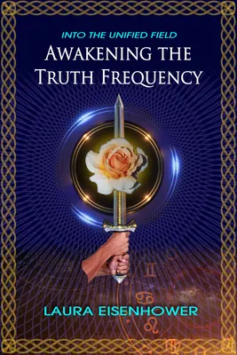 Trezirea frecvenței adevărului - Awakening the Truth Frequency