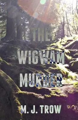 Crima din Wigwam - The Wigwam Murder