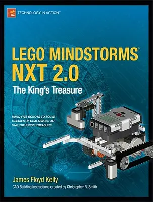 Lego Mindstorms Nxt 2.0: Comoara regelui - Lego Mindstorms Nxt 2.0: The King's Treasure