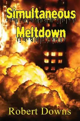 Copleșire simultană - Simultaneous Meltdown