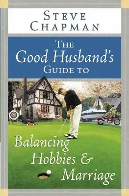 Ghidul bunului soț pentru echilibrarea hobby-urilor și a căsniciei - The Good Husband's Guide to Balancing Hobbies and Marriage