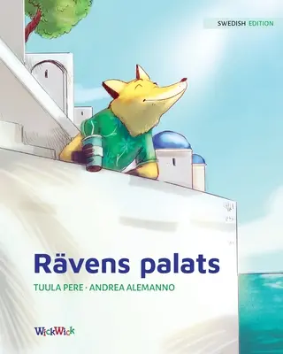Rvens palats: Ediția suedeză a cărții The Fox's Palace - Rvens palats: Swedish Edition of The Fox's Palace