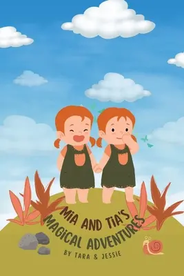 Aventurile magice ale lui Mia și Tia - Mia and Tia's Magical Adventures