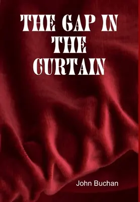 Gaura din cortină (The Gap in the Curtain) - The Gap in the Curtain