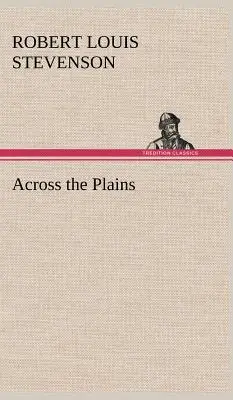 Peste câmpii - Across the Plains