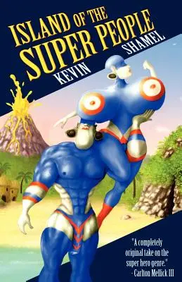 Insula super oamenilor - Island of the Super People