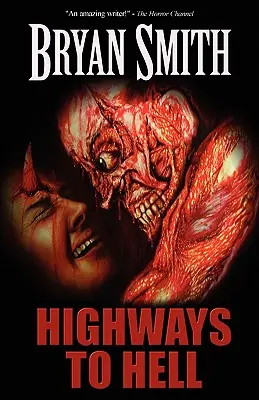 Autostrăzi spre iad - Highways to Hell