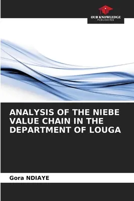 Analiza lanțului de valori Niebe în departamentul Louga - Analysis of the Niebe Value Chain in the Department of Louga