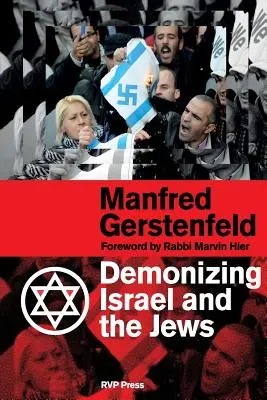 Demonizarea Israelului și a evreilor - Demonizing Israel and the Jews