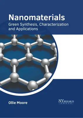 Nanomateriale: Sinteză ecologică, caracterizare și aplicații - Nanomaterials: Green Synthesis, Characterization and Applications