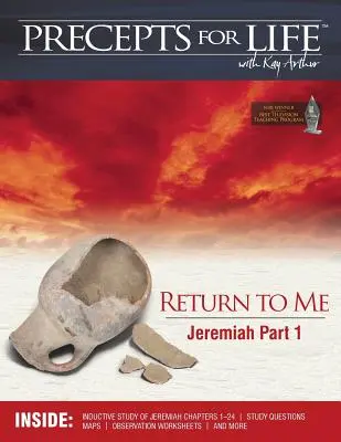 Precepte pentru viață Ghid de studiu: Întoarce-te la mine (Ieremia Partea 1) - Precepts For Life Study Companion: Return to Me (Jeremiah Part 1)