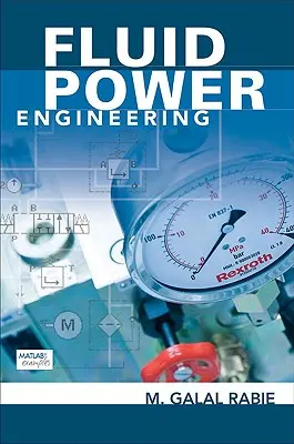 Ingineria puterii fluidelor - Fluid Power Engineering