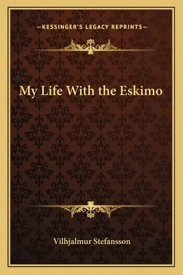 Viața mea cu eschimoșii - My Life With the Eskimo